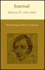 The Writings of Henry David Thoreau, Volume 5: Journal, Volume 5: 1852-1853.