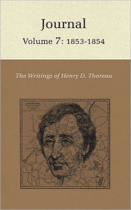 Title: The Writings of Henry David Thoreau: Journal, Volume 7: 1853-1854, Author: Henry David Thoreau