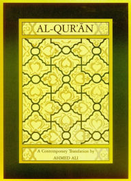 Title: Al-Qur'an: A Contemporary Translation, Author: Ahmed Ali