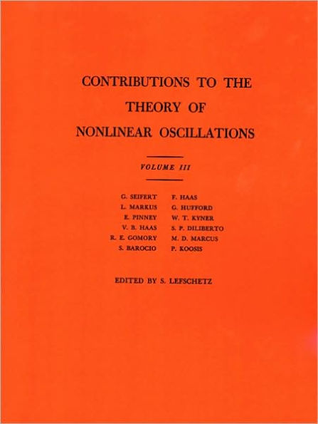 Contributions to the Theory of Nonlinear Oscillations, Volume III