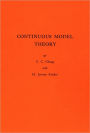 Continuous Model Theory