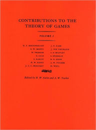 Title: Contributions to the Theory of Games, Volume I, Author: Harold W. Kuhn