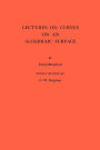 Lectures on Curves on an Algebraic Surface