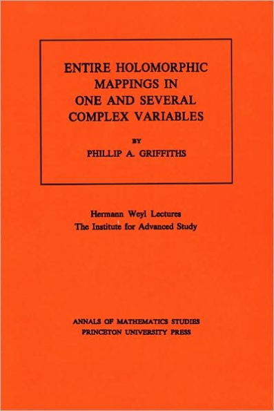 Entire Holomorphic Mappings in One and Several Complex Variables