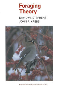 Title: Foraging Theory, Author: David W. Stephens