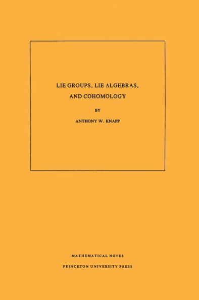 Lie Groups, Lie Algebras, and Cohomology. (MN-34), Volume 34