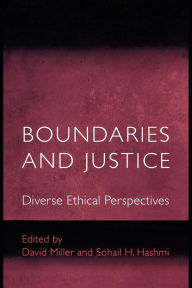 Title: Boundaries and Justice: Diverse Ethical Perspectives, Author: Sohail H. Hashmi