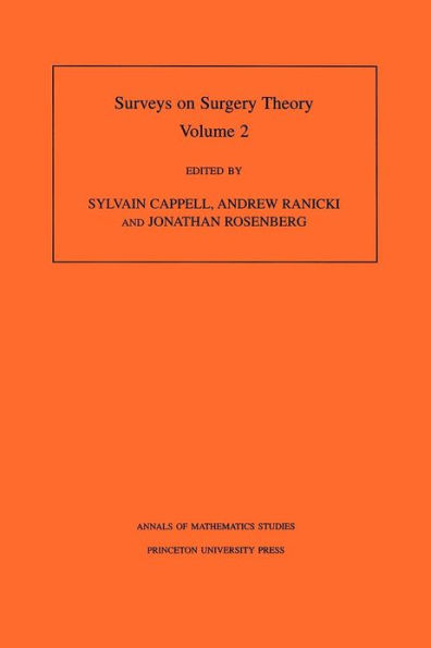 Surveys on Surgery Theory, Volume 2: Papers Dedicated to C.T.C. Wall