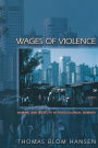 Alternative view 2 of Wages of Violence: Naming and Identity in Postcolonial Bombay