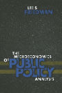The Microeconomics of Public Policy Analysis