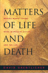 Alternative view 1 of Matters of Life and Death: Making Moral Theory Work in Medical Ethics and the Law