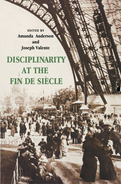 Disciplinarity at the Fin de Siècle