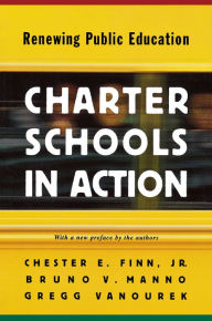 Title: Charter Schools in Action: Renewing Public Education, Author: Chester E. Finn Jr.