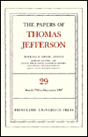 The Papers of Thomas Jefferson, Volume 29: 1 March 1796 to 31 December 1797