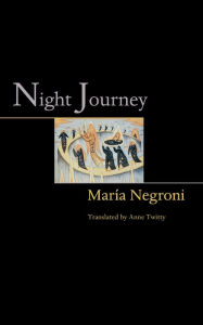 Title: Night Journey, Author: María Negroni