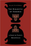 Alternative view 1 of The Dialectic of Essence: A Study of Plato's Metaphysics