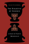 Alternative view 2 of The Dialectic of Essence: A Study of Plato's Metaphysics