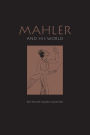 Mahler and His World