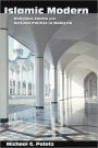 Islamic Modern: Religious Courts and Cultural Politics in Malaysia / Edition 1