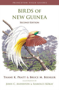 Title: Birds of New Guinea: Second Edition, Author: Thane K. Pratt