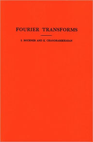 Title: Fourier Transforms. (AM-19), Volume 19, Author: Salomon Trust