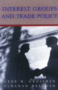 Title: Interest Groups and Trade Policy, Author: Gene M. Grossman