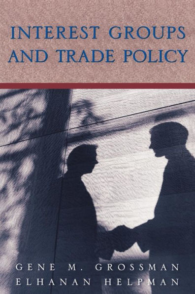 Interest Groups and Trade Policy