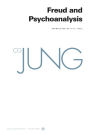 Collected Works of C. G. Jung, Volume 4: Freud and Psychoanalysis