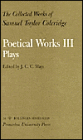 The Collected Works of Samuel Taylor Coleridge, Vol. 16, Part 3: Poetical Works: Part 3. Plays (Two volume set)