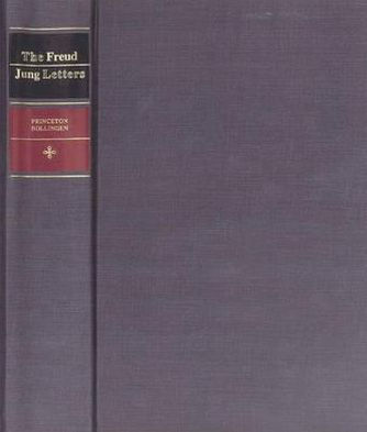 The Freud/Jung Letters: The Correspondence between Sigmund Freud and C. G. Jung