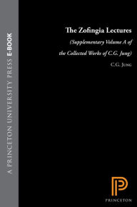 Title: Collected Works of C. G. Jung, Supplementary Volume A: The Zofingia Lectures, Author: C. G. Jung