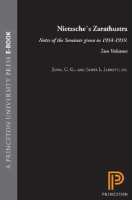 Title: Nietzsche's Zarathustra: Notes of the Seminar given in 1934-1939. Two Volumes, Author: C. G. Jung