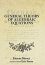 General Theory of Algebraic Equations