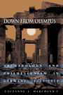Down from Olympus: Archaeology and Philhellenism in Germany, 1750-1970 / Edition 1