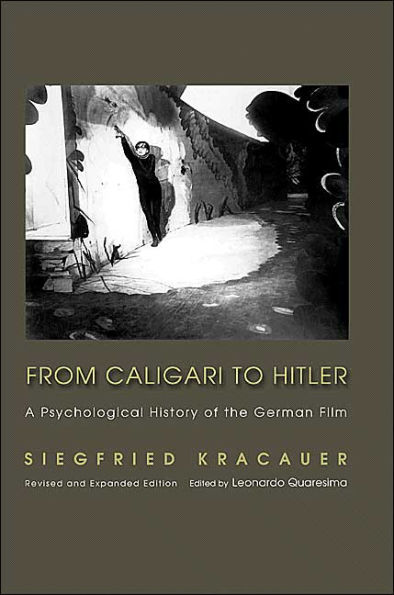 From Caligari to Hitler: A Psychological History of the German Film / Edition 2