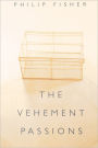 The Vehement Passions