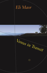 Title: Venus in Transit, Author: Eli Maor