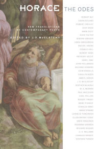 Title: Horace, The Odes: New Translations by Contemporary Poets, Author: Horace