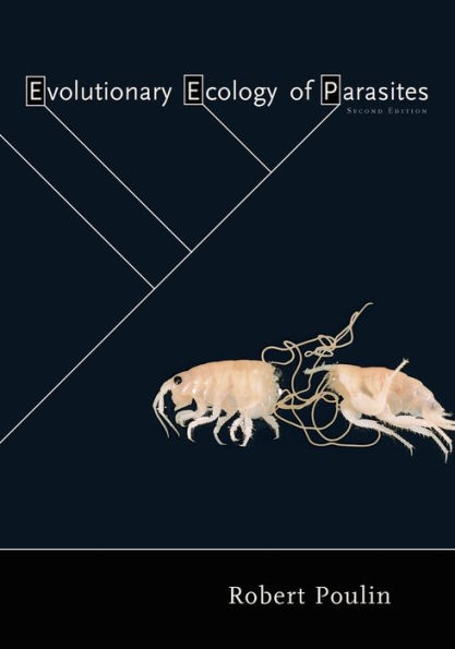 Evolutionary Ecology of Parasites: Second Edition / Edition 2