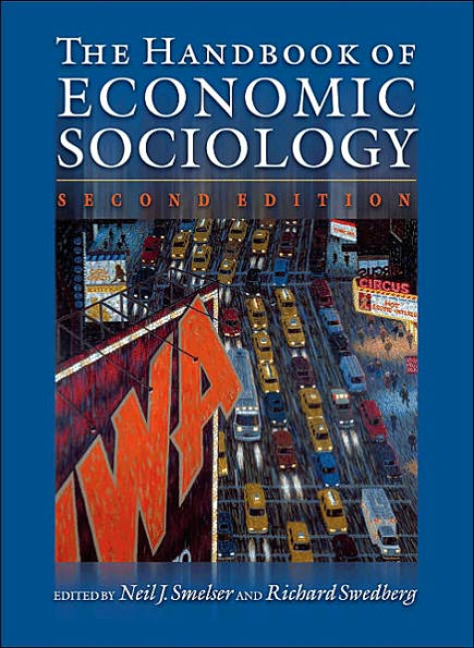 The Handbook of Economic Sociology: Second Edition / Edition 2