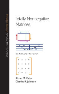 Title: Totally Nonnegative Matrices, Author: Shaun M. Fallat