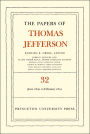 The Papers of Thomas Jefferson, Volume 32: 1 June 1800 to 16 February 1801