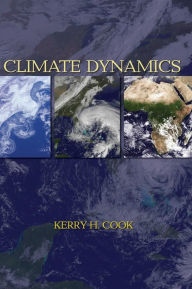 Title: Climate Dynamics, Author: Kerry H. Cook
