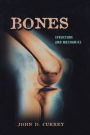 Bones: Structure and Mechanics / Edition 2