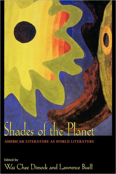 Shades of the Planet: American Literature as World