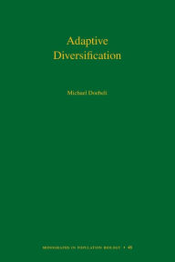 Title: Adaptive Diversification (MPB-48), Author: Michael Doebeli