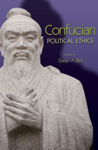 Title: Confucian Political Ethics, Author: Daniel A. Bell