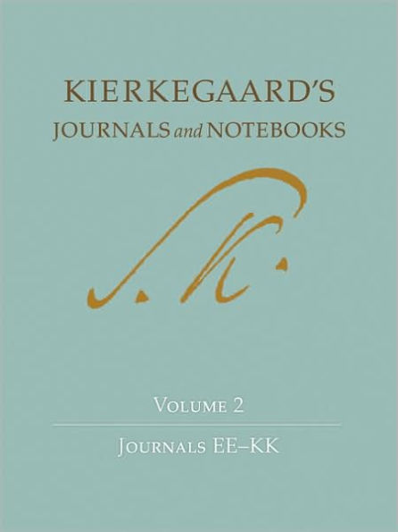 Kierkegaard's Journals and Notebooks, Volume 2: Journals EE-KK