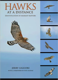 Title: Hawks at a Distance: Identification of Migrant Raptors, Author: Jerry Liguori