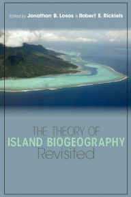 Title: The Theory of Island Biogeography Revisited, Author: Jonathan B. Losos